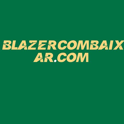 Logo da BLAZERCOMBAIXAR